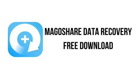 Magoshare Data Recovery Free Download